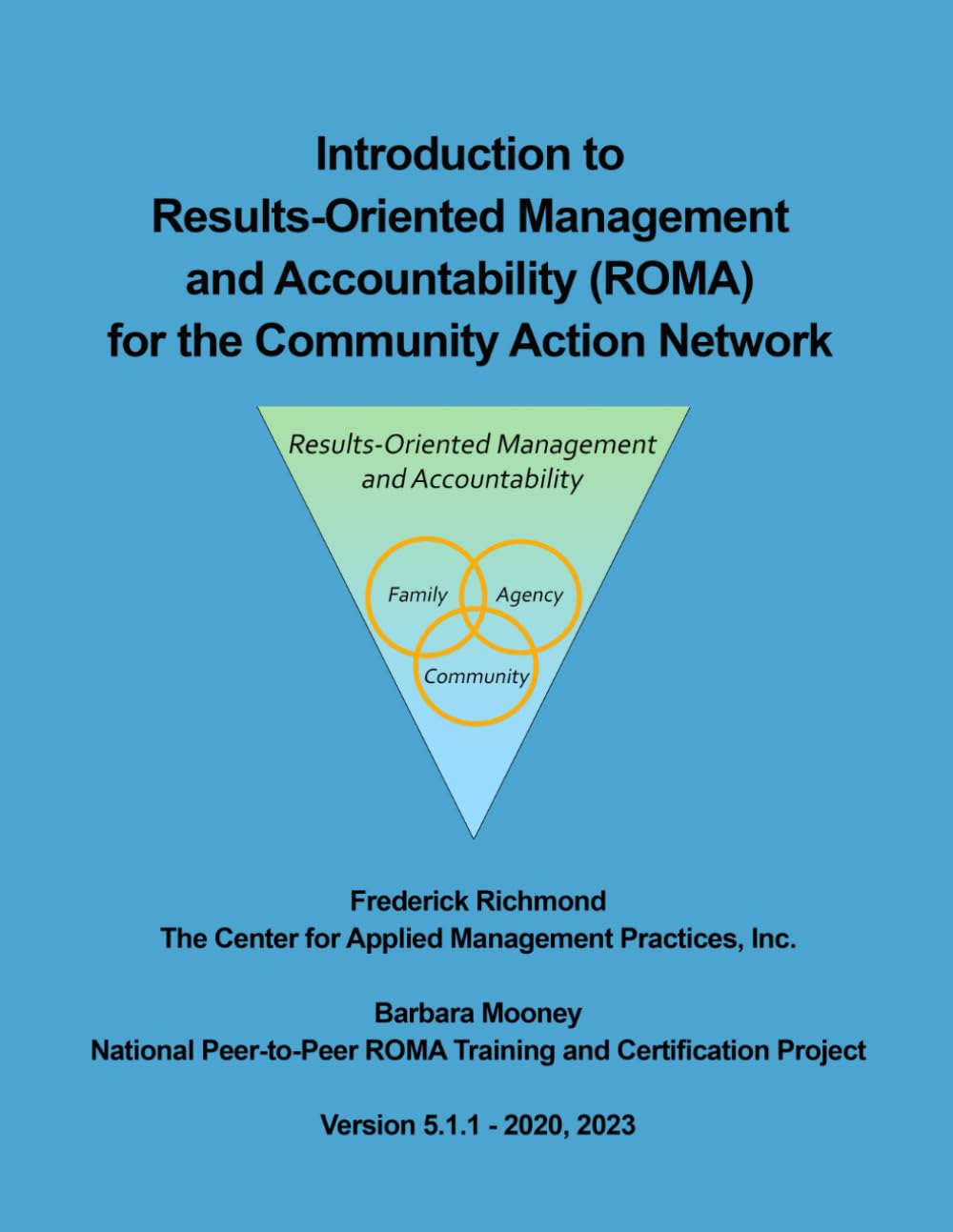 Introduction to Results-Oriented Management and Accountability (ROMA) for the Community Action Network: Version 5.1 – 2020