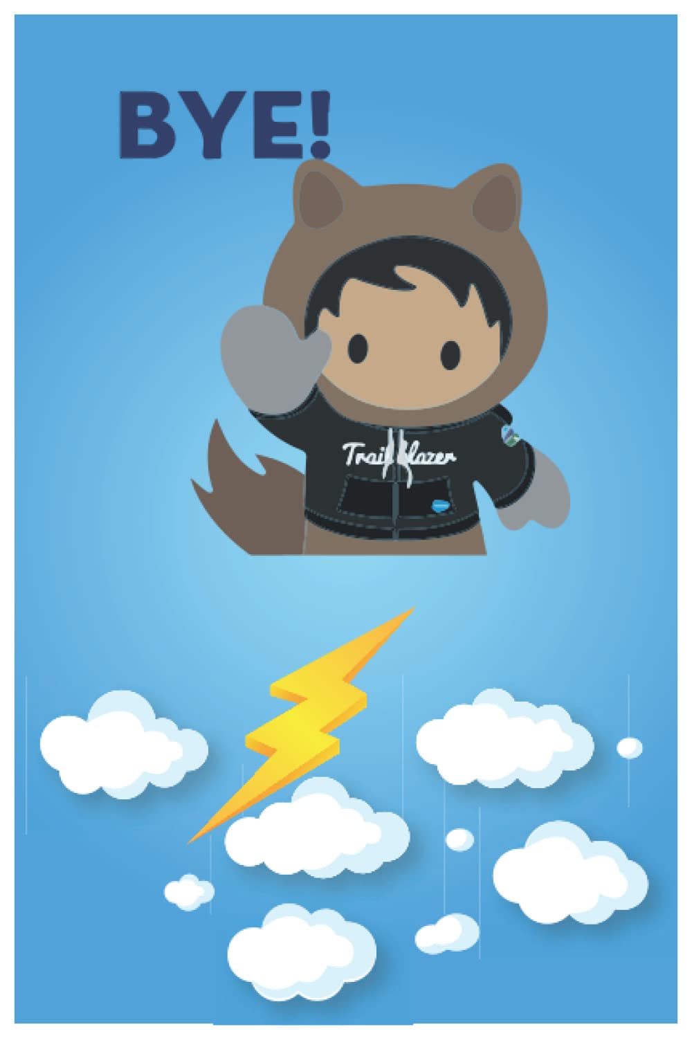 Salesforce Trailblazer Astro Saying Bye: Lined Notebook / Journal Gift, 100 Pages, 6×9, Soft Cover, Matte Finish (Salesforce Funny Notebooks) (French Edition)