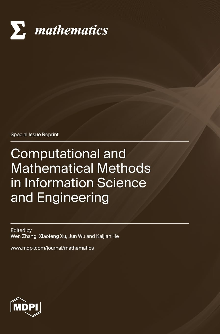 Computational and Mathematical Methods in Information Science and Engineering