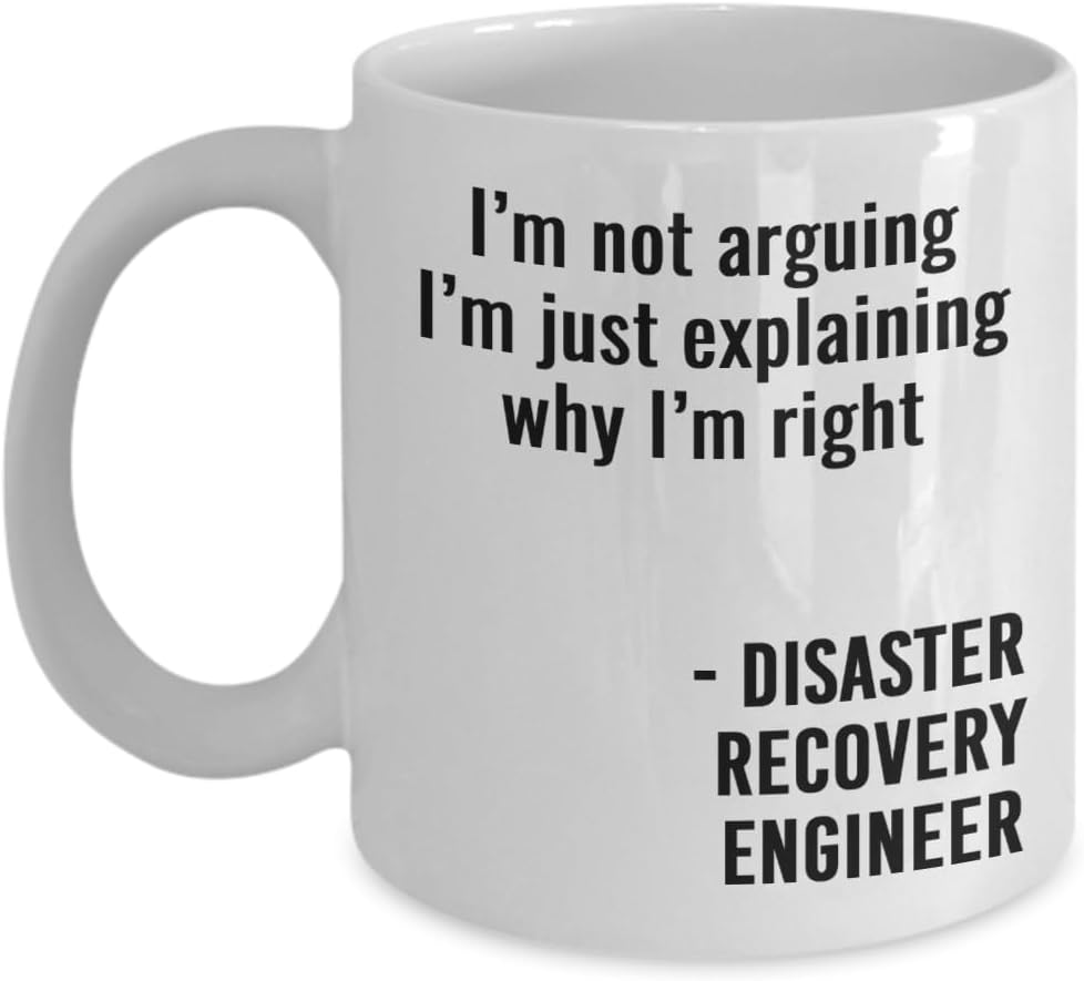 Disaster Recovery Engineer Mug Funny Christmas Gift for Coworker 11oz 15oz Ceramic Mug