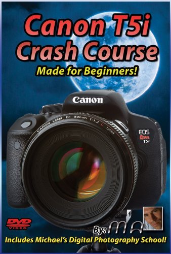 Canon T5i Crash Course Training Tutorial DVD