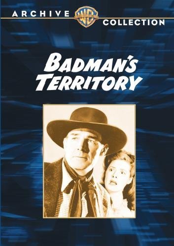 Badman’s Territory by George `Gabby’ Hayes, Ann Richards, Ray Collins Randolph Scott