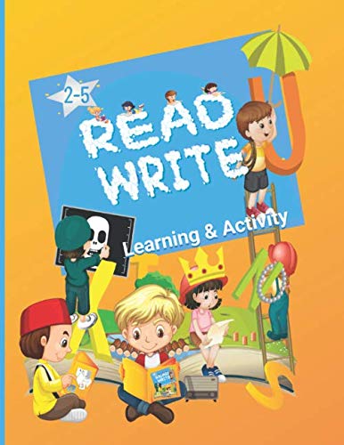 Read Write Learning and activity 2-5 years: Practice and activity book for Kids 2-5 years, alphabet letter Tracing, coloring, mazes, puzzles, search … to dot, with Pen Control, jokes, health info