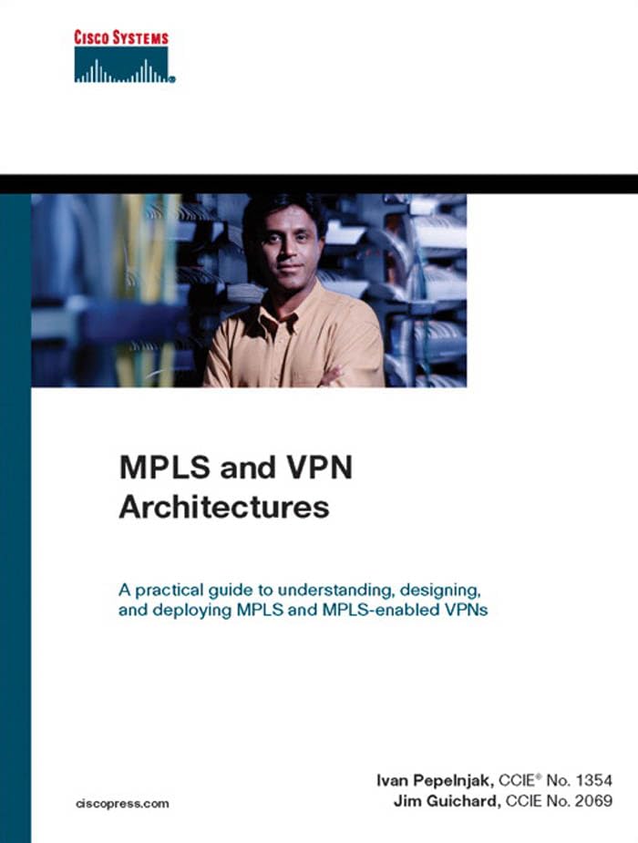 MPLS and VPN Architectures