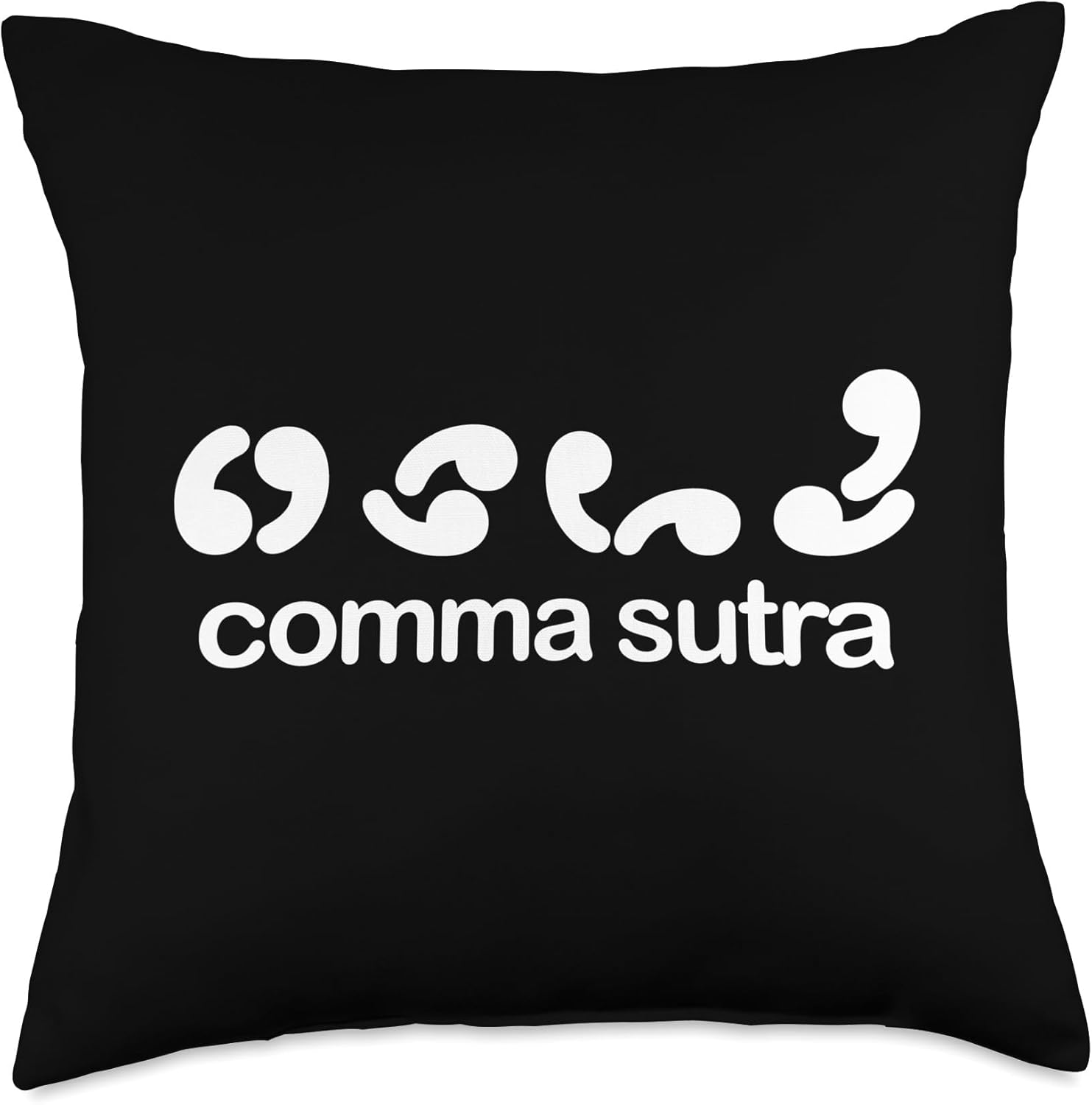 Comma Sutra T-Shirt funny saying sarcastic novelty humor sex Throw Pillow