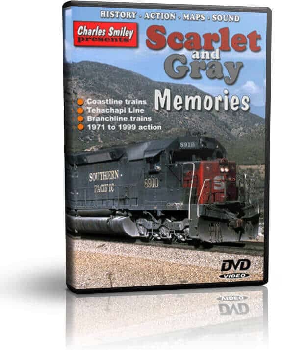 Scarlet and Gray Memories of the Southern Pacific Railroad (Charles Smiley Presents)