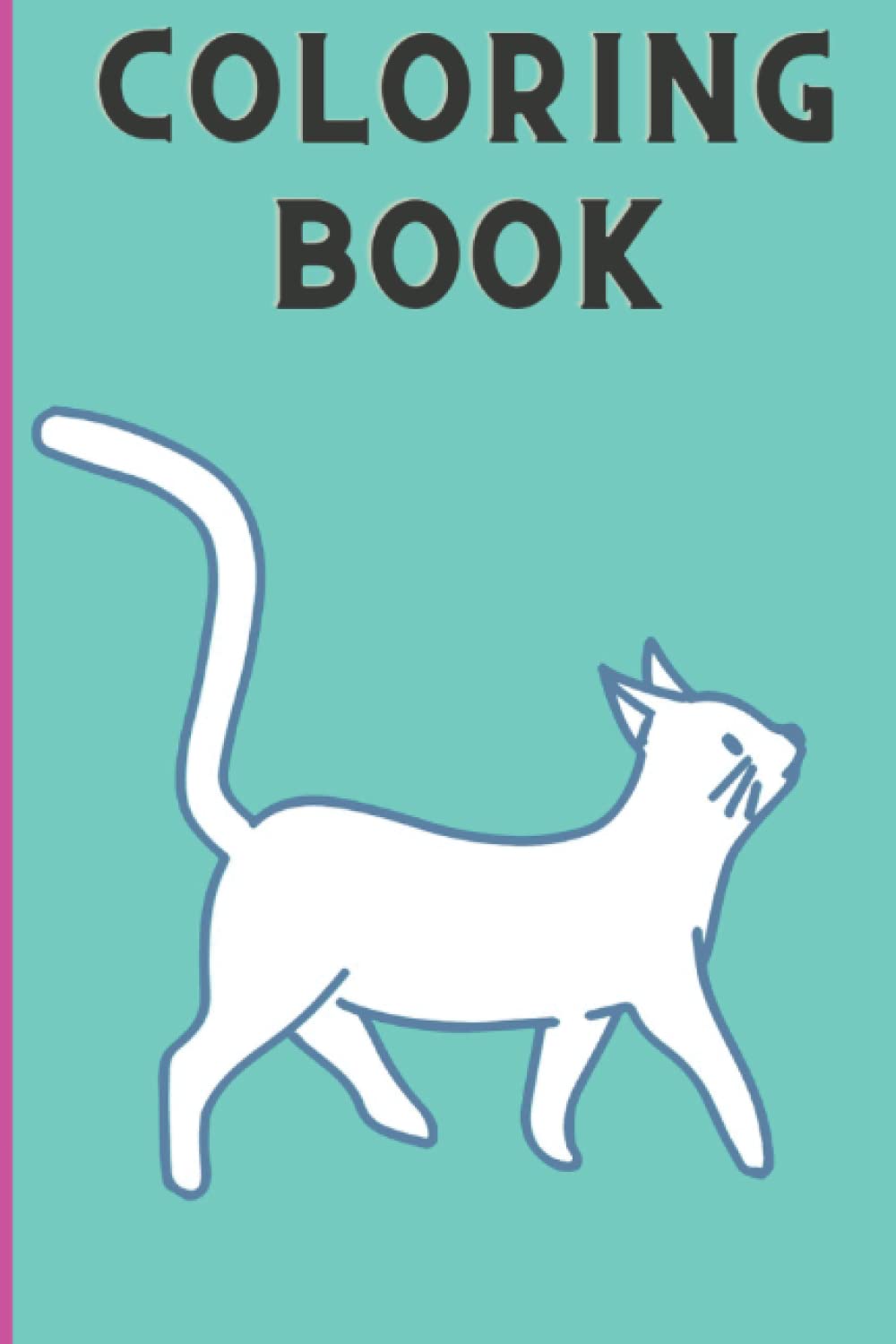 Coloring Book | Camel + Cat + Cow: 90 Coloring Pages Book For kids Ages 4-8 year