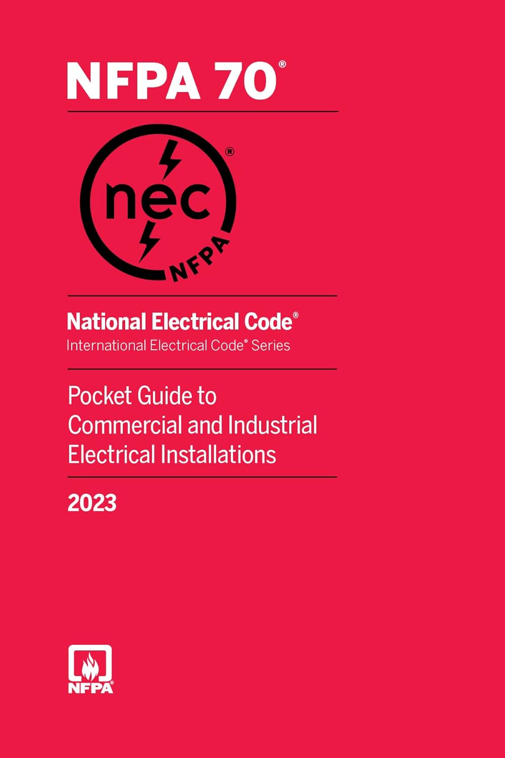 National Electrical Code Pocket Guide for Commercial and Industrial Electrical Installations, 2023 Edition