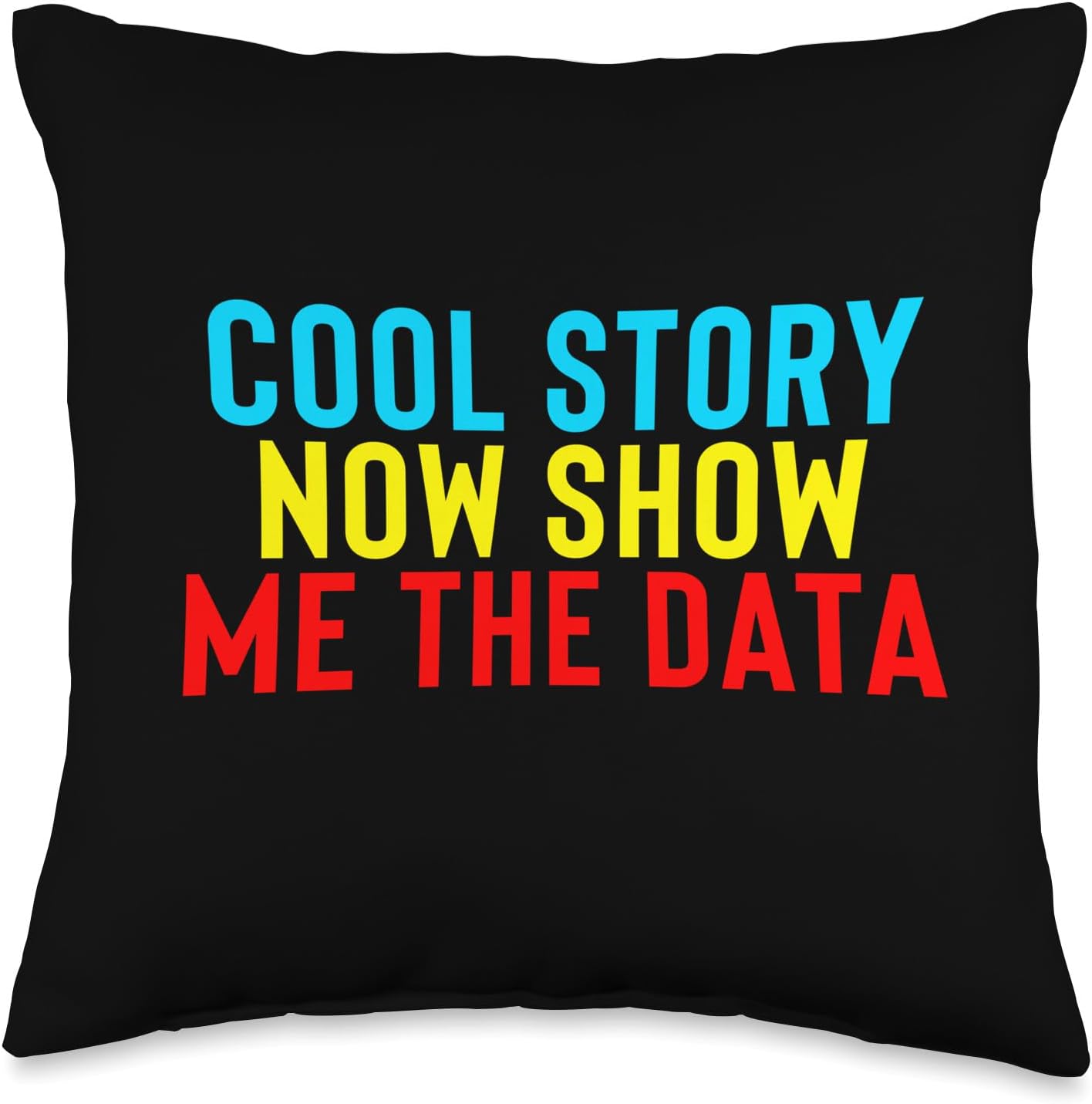 Data Science Statistics Analyst Finance researchers engineer Throw Pillow