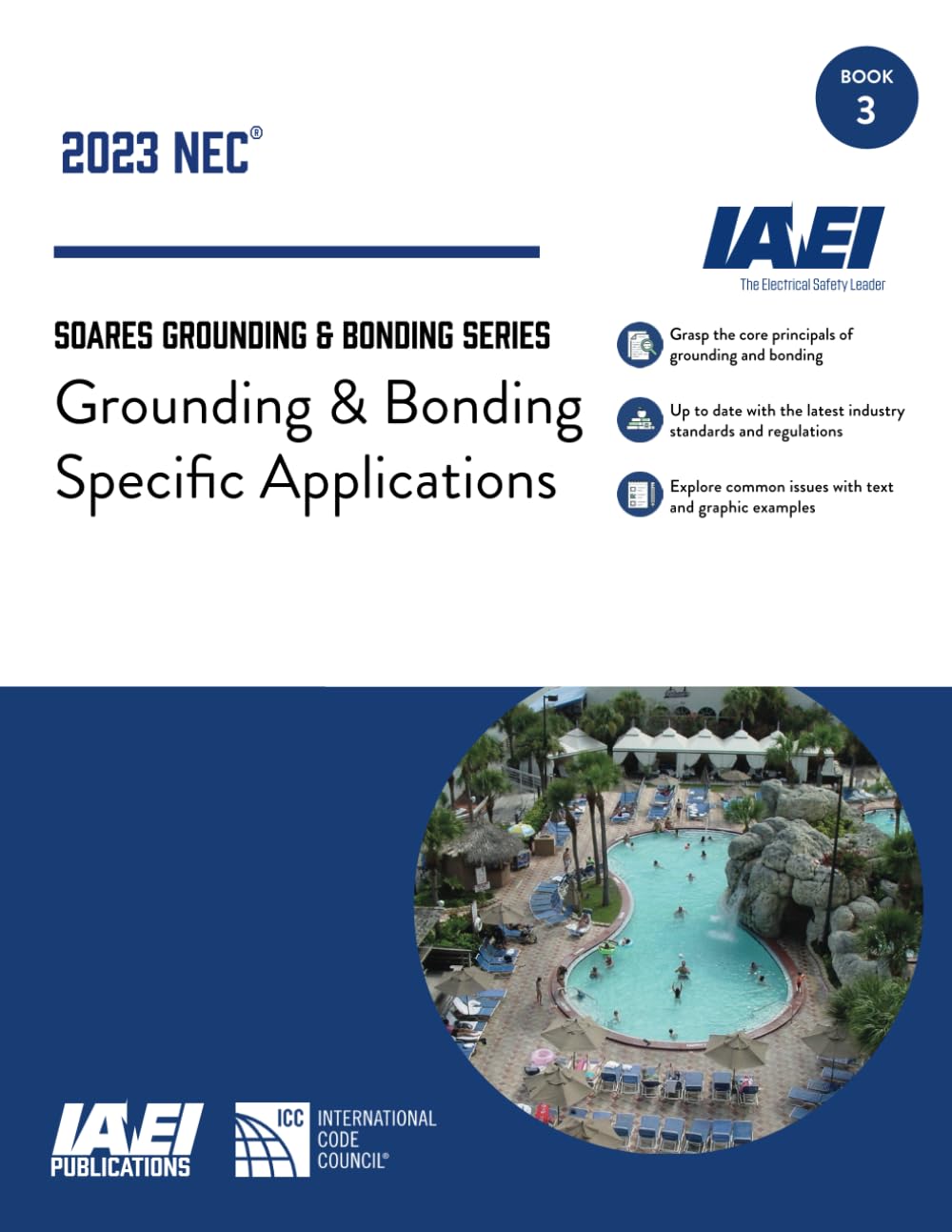 Soares Grounding and Bonding Series — Grounding & Bonding Specific Applications: Book 3 (Updated to the 2023 NEC) (Soares Grounding and Bonding Series, 2023 NEC)