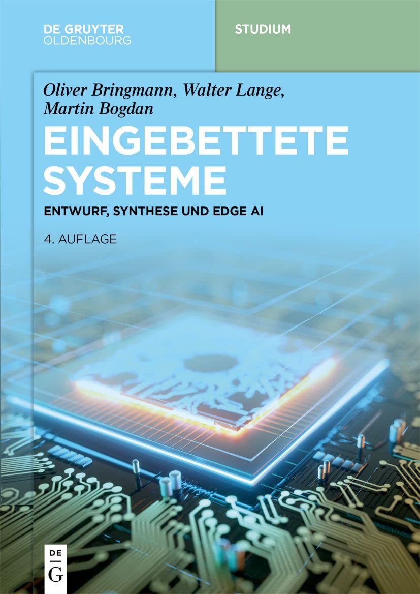 Eingebettete Systeme: Entwurf, Synthese und Edge AI (German Edition)