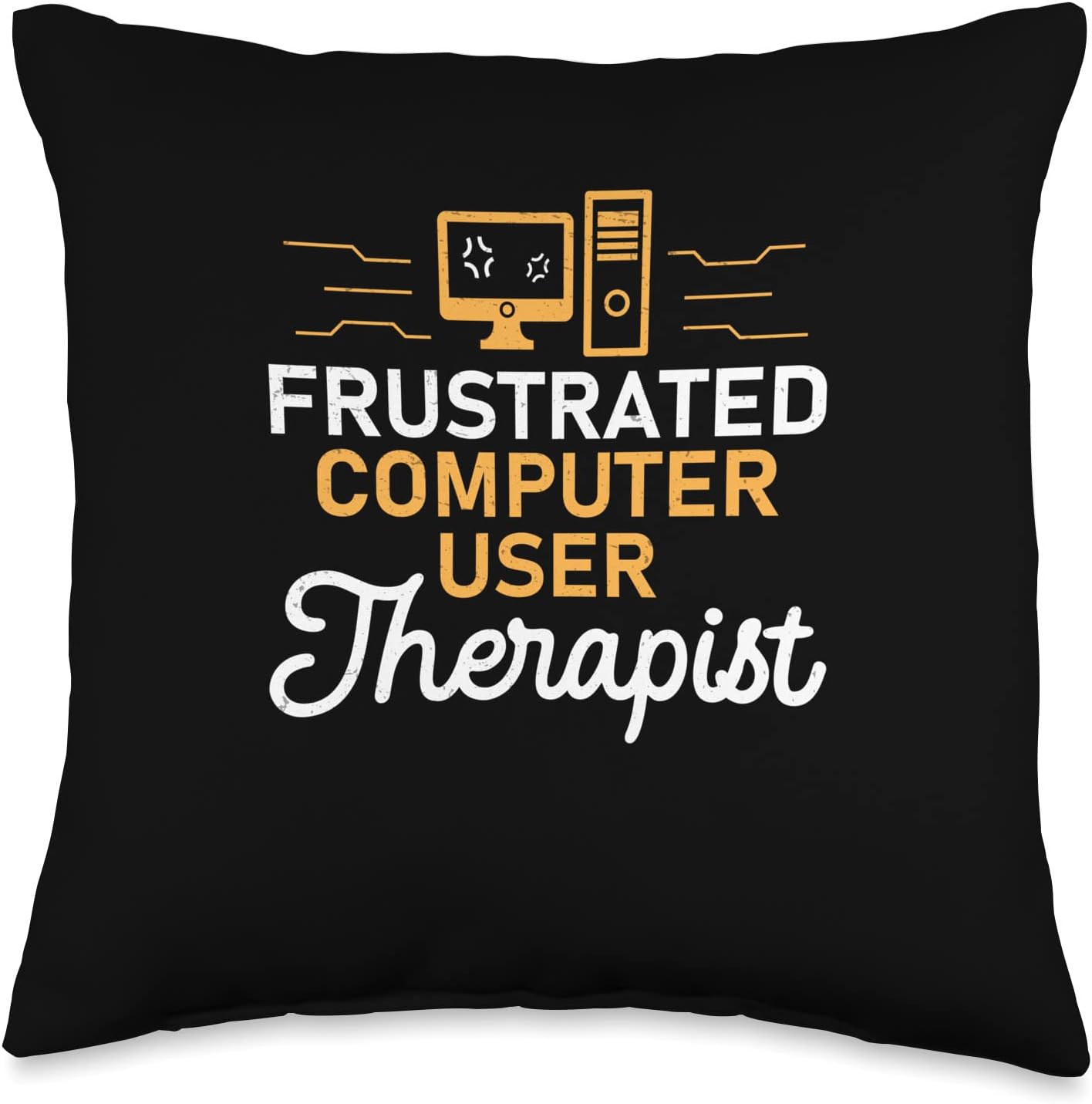 Technical Support Frustrated Computer User Therapist Throw Pillow, 16×16, Multicolor