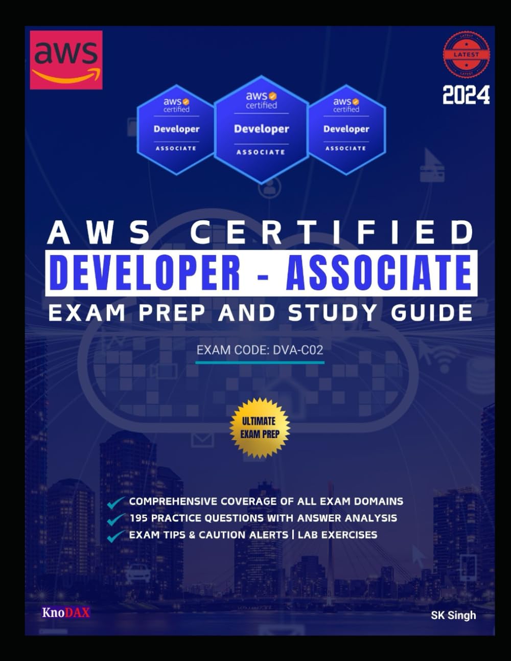 AWS Certified Developer – Associate Exam Prep and Study Guide