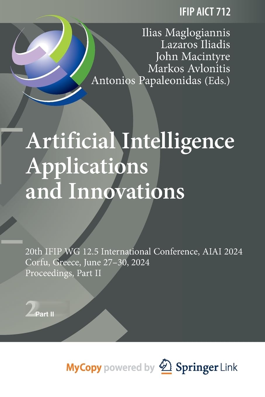 Artificial Intelligence Applications and Innovations: 20th IFIP WG 12.5 International Conference, AIAI 2024, Corfu, Greece, June 27-30, 2024, Proceedings, Part II