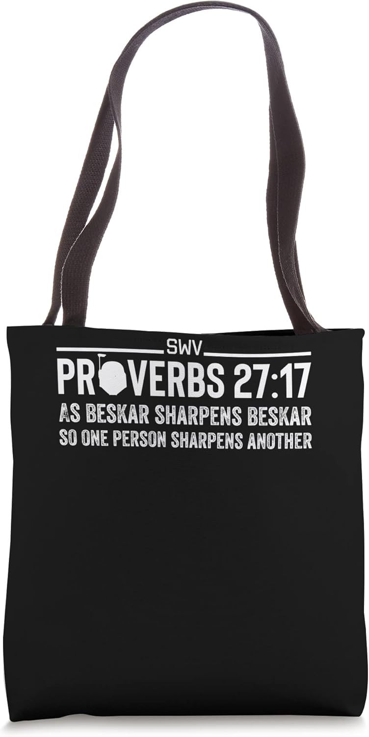 Funny Iron Sharpens Iron Proverbs 27:17 Beskar Christian Tote Bag