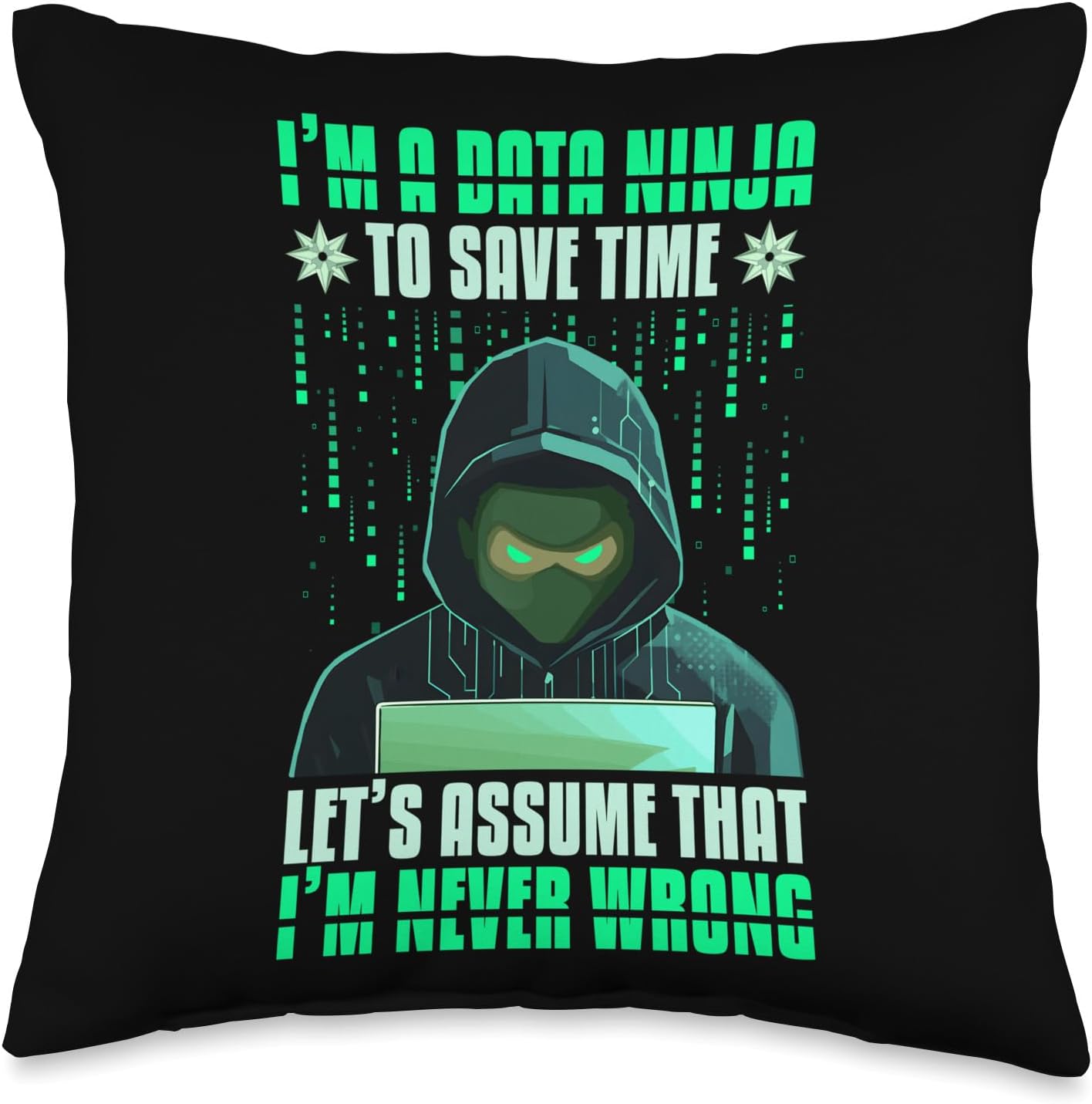 Data Analyst Geek Statistic Lover Nerd Data Ninja Throw Pillow