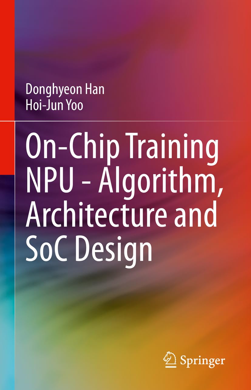 On-Chip Training NPU – Algorithm, Architecture and SoC Design