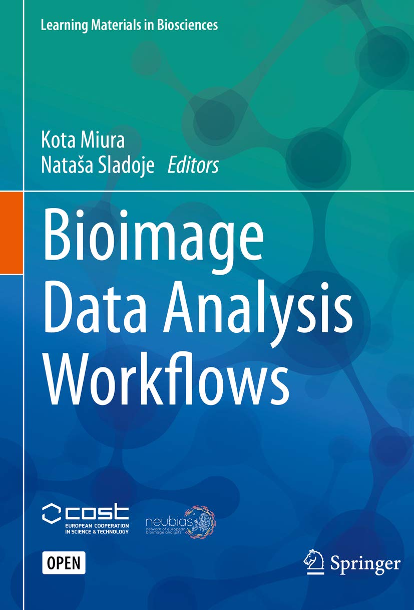 Bioimage Data Analysis Workflows (Learning Materials in Biosciences)