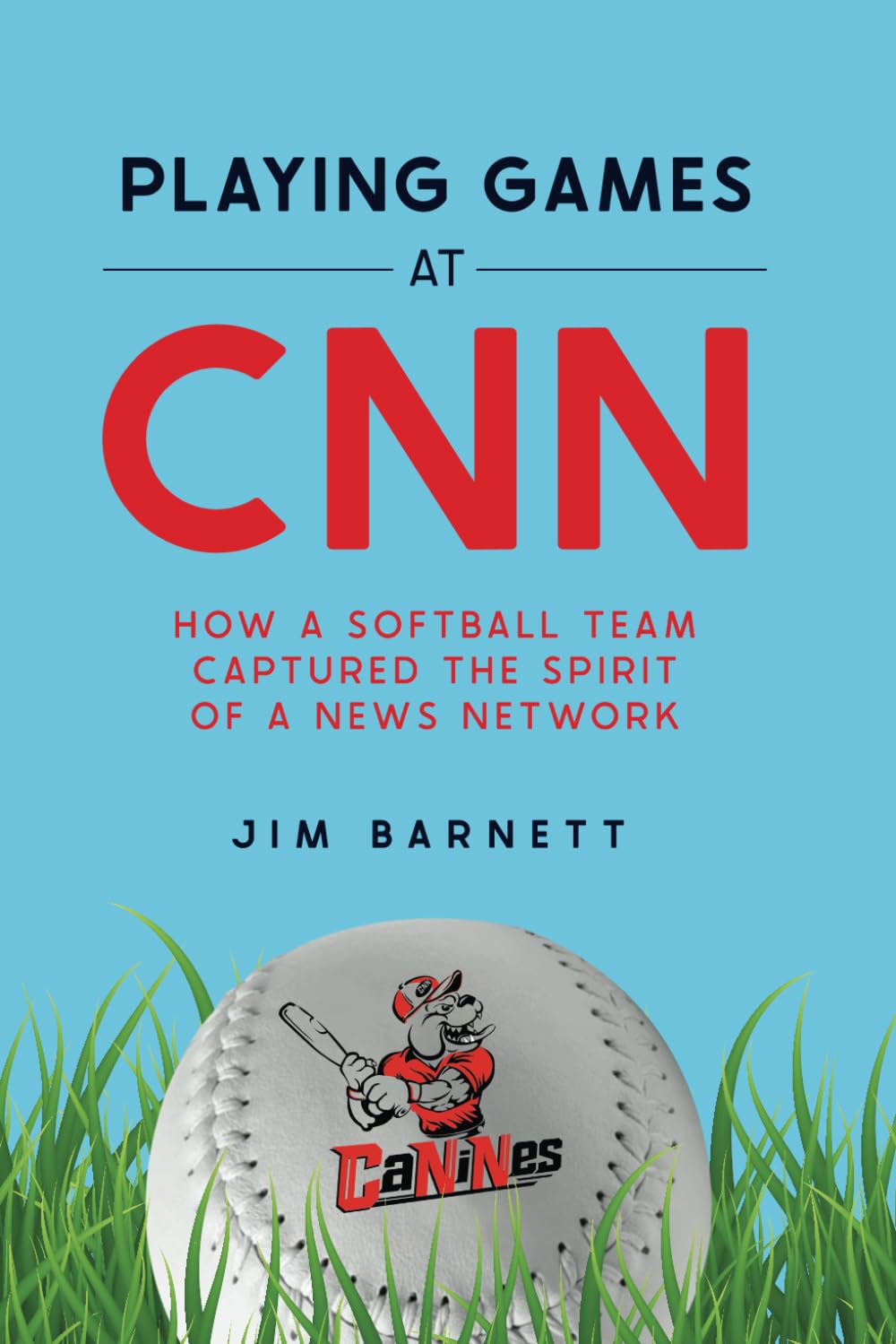 Playing Games at CNN: How a Softball Team Captured the Spirit of a News Network