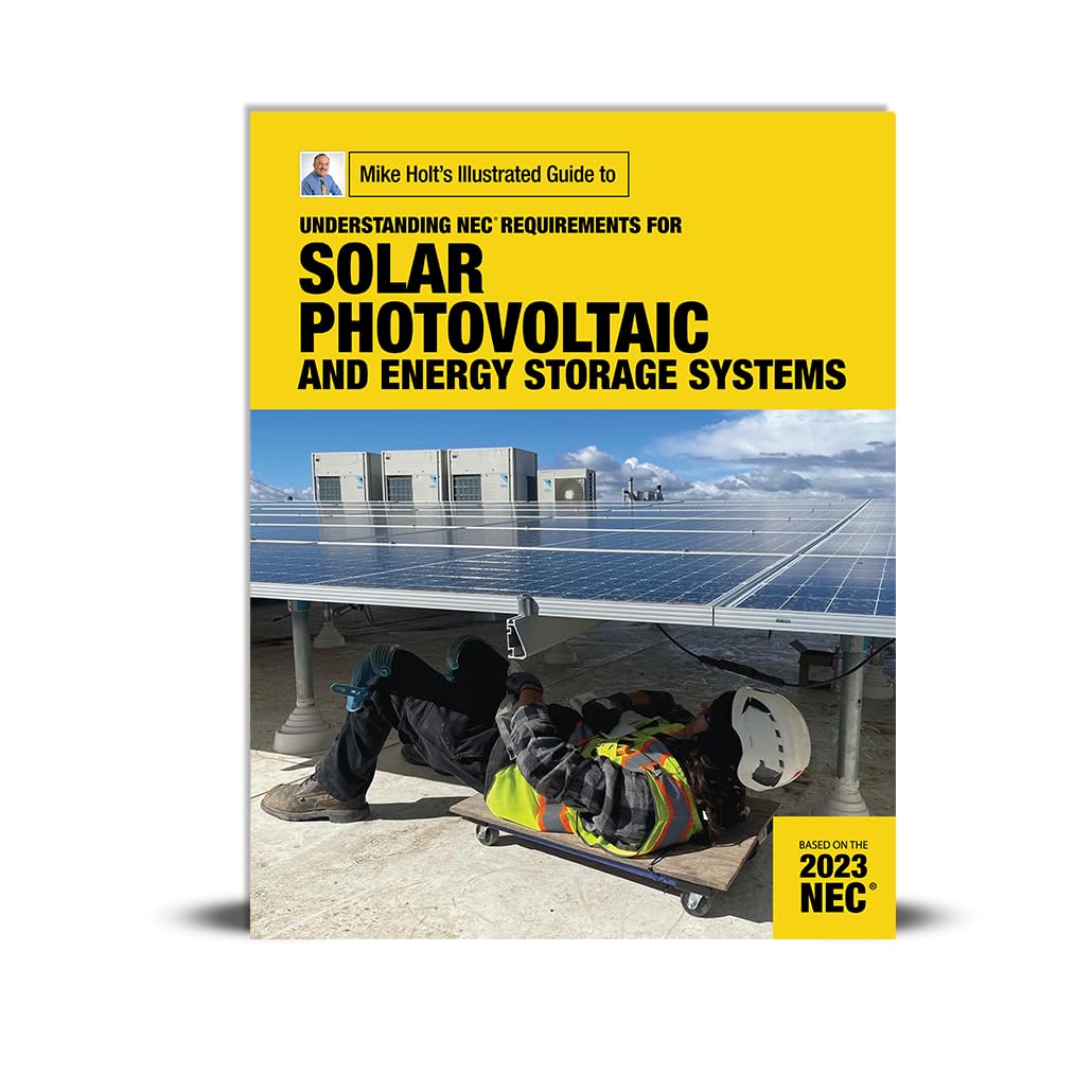 Mike Holt’s 2023 NEC Requirements for Solar Photovoltaic Systems textbook