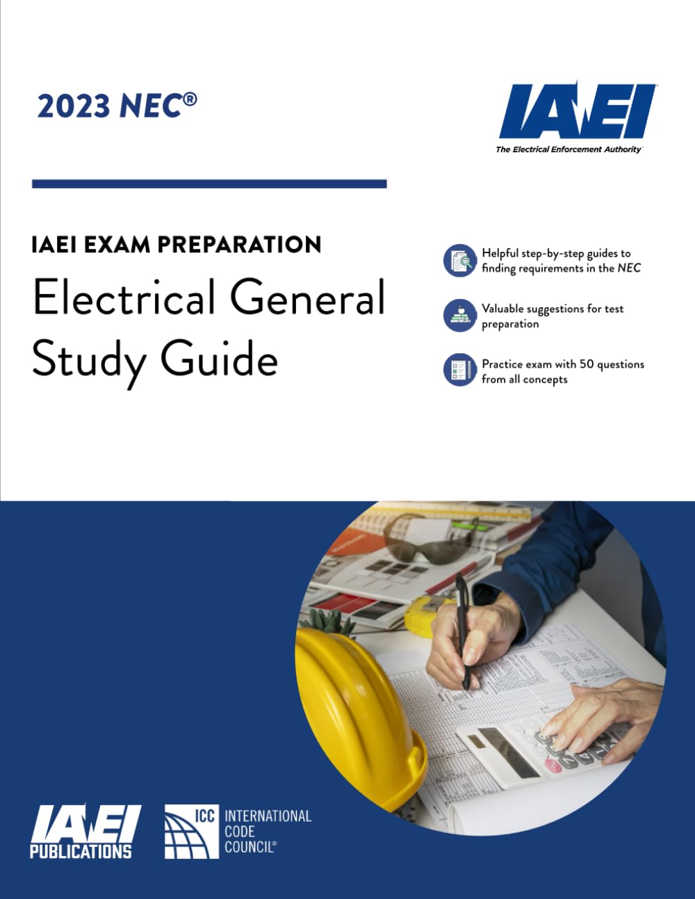 Electrical General Study Guide, NEC-2023: IAEI Exam Prep (2023 IAEI Exam Prep Study Guides, based on the 2023 NEC)