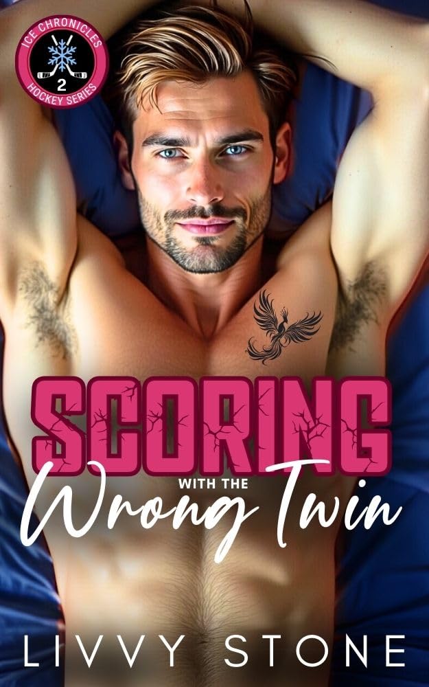 Scoring with the Wrong Twin: An Enemies to Lovers Surprise Baby Romance (Ice Chronicles Hockey Series Book 2)