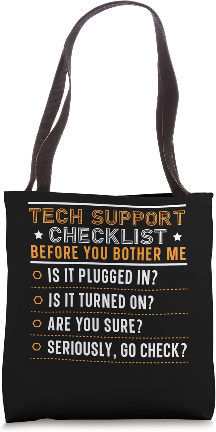 Tech Technical Support Checklist Computer Sysadmin Helpdesk Tote Bag