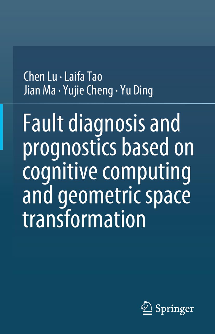 Fault diagnosis and prognostics based on cognitive computing and geometric space transformation