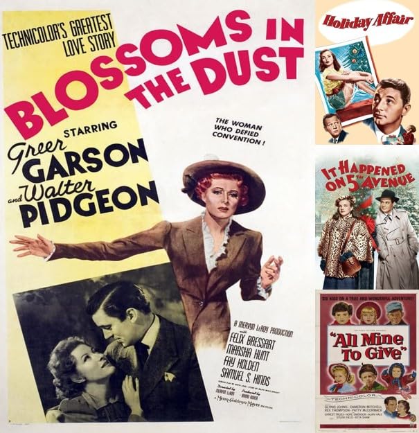 Blossoms in the Dust [DVD] Starring Greer Garson & Walter Pidgeon + 3 Bonus Christmas Holiday Classics – Holiday Affair / It Happened on 5th Avenue / All Mine to Give