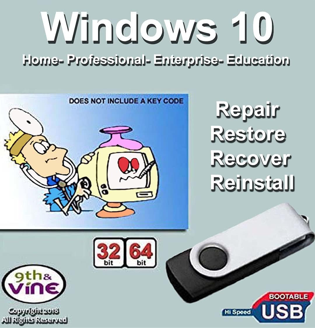 9th & Vine Compatible Windows 10 Home, Professional, Education & Enterprise 32-64 Bit Restore, Install, Recover and Restore USB Drive For Legacy Bios