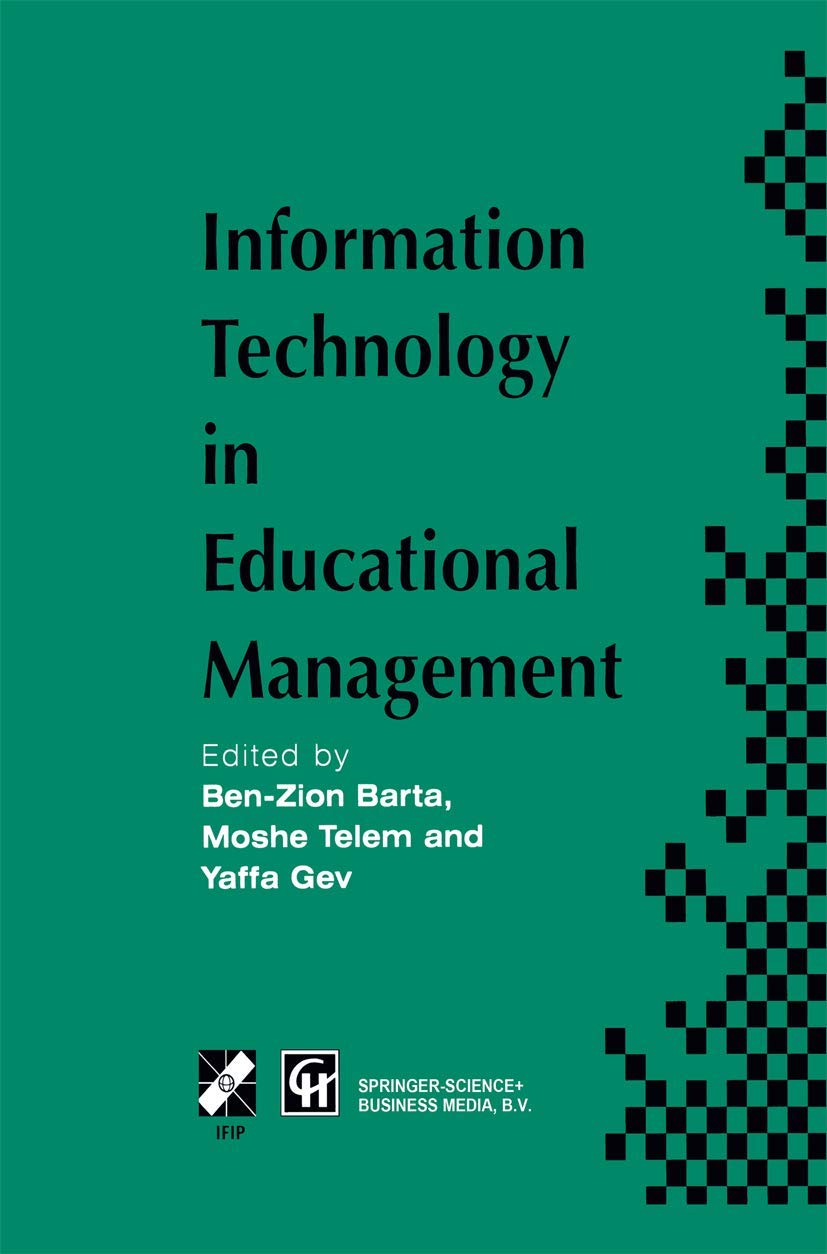 Information Technology in Educational Management (IFIP Advances in Information and Communication Technology)