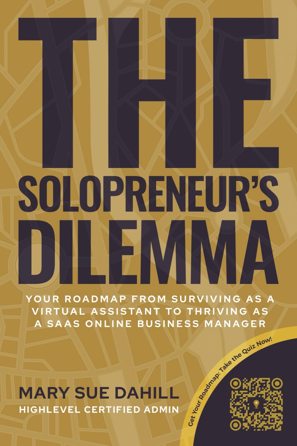 The Solopreneur’s Dilemma: Your Roadmap from Surviving as a Virtual Assistant to Thriving as a SaaS Online Business Manager