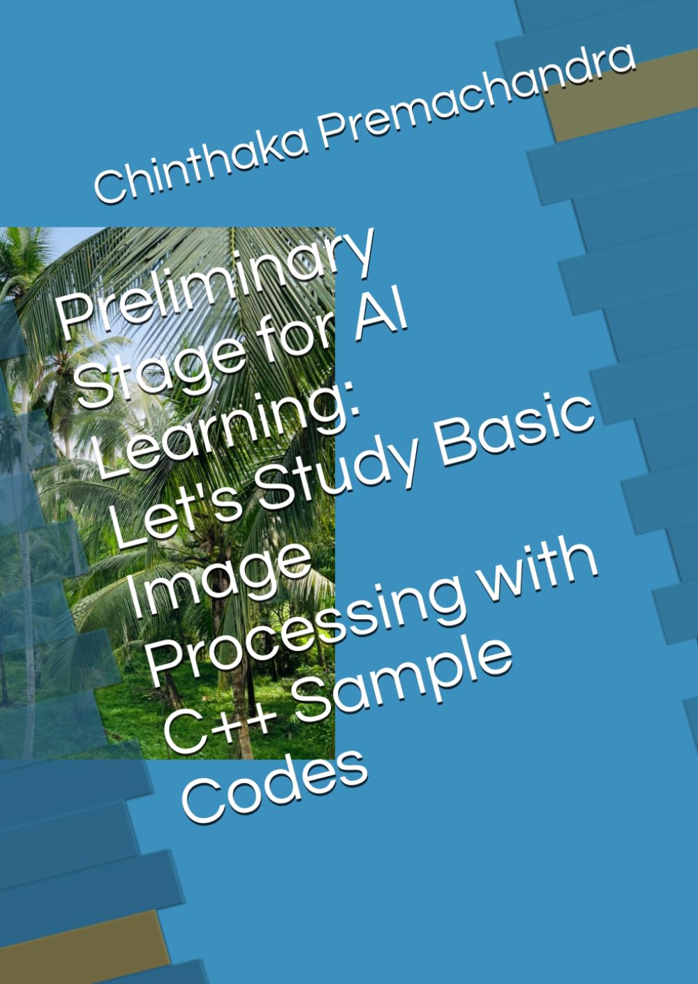 Preliminary Stage for AI Learning: Let’s Study Basic Image Processing with C++ Sample Codes