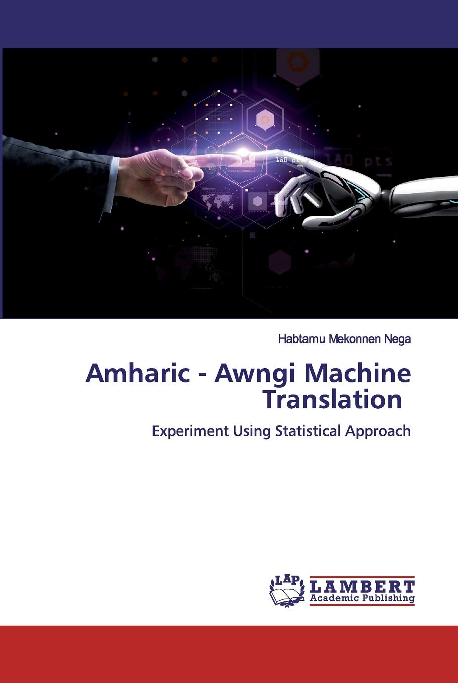 Amharic – Awngi Machine Translation: Experiment Using Statistical Approach