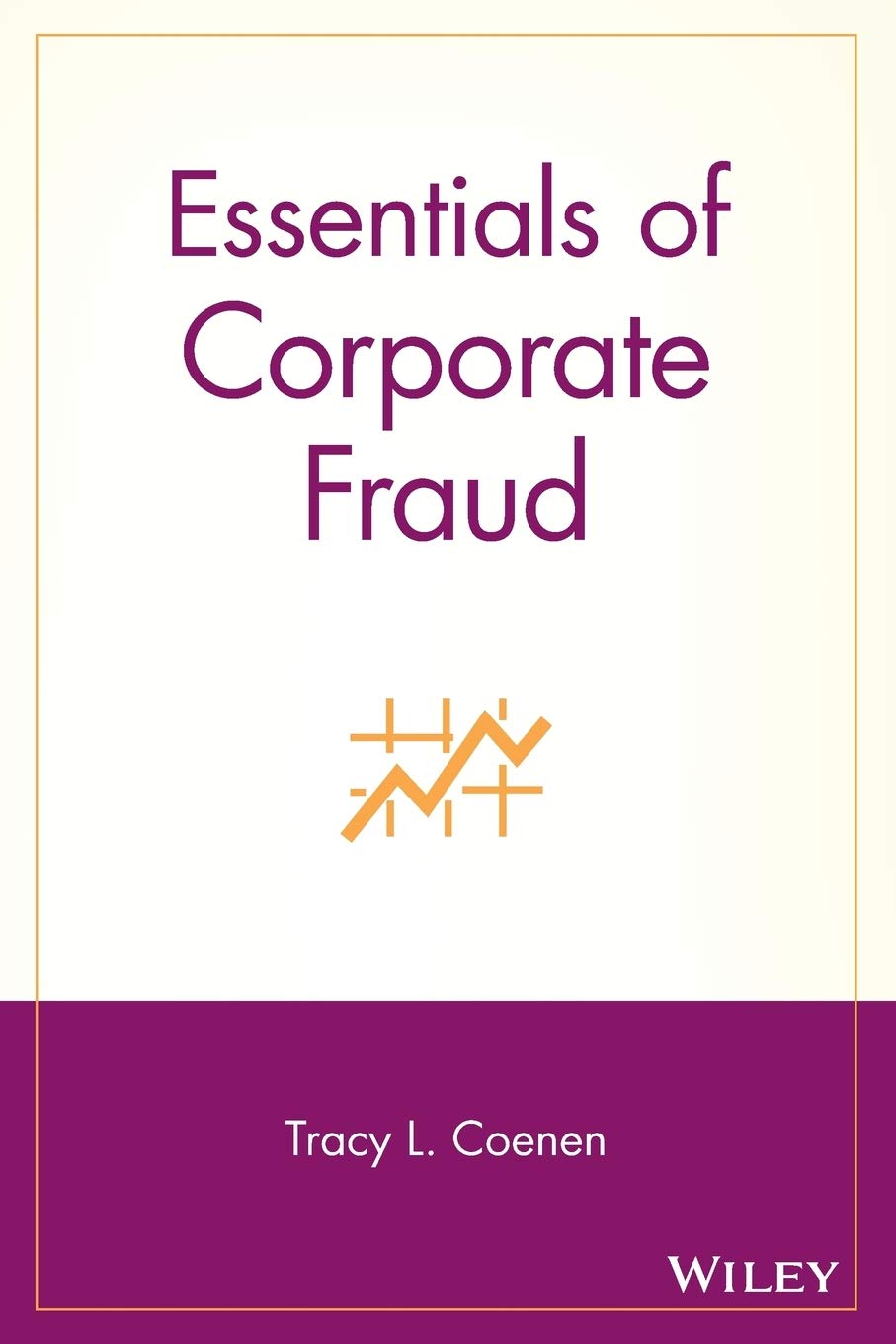 Essentials of Corporate Fraud