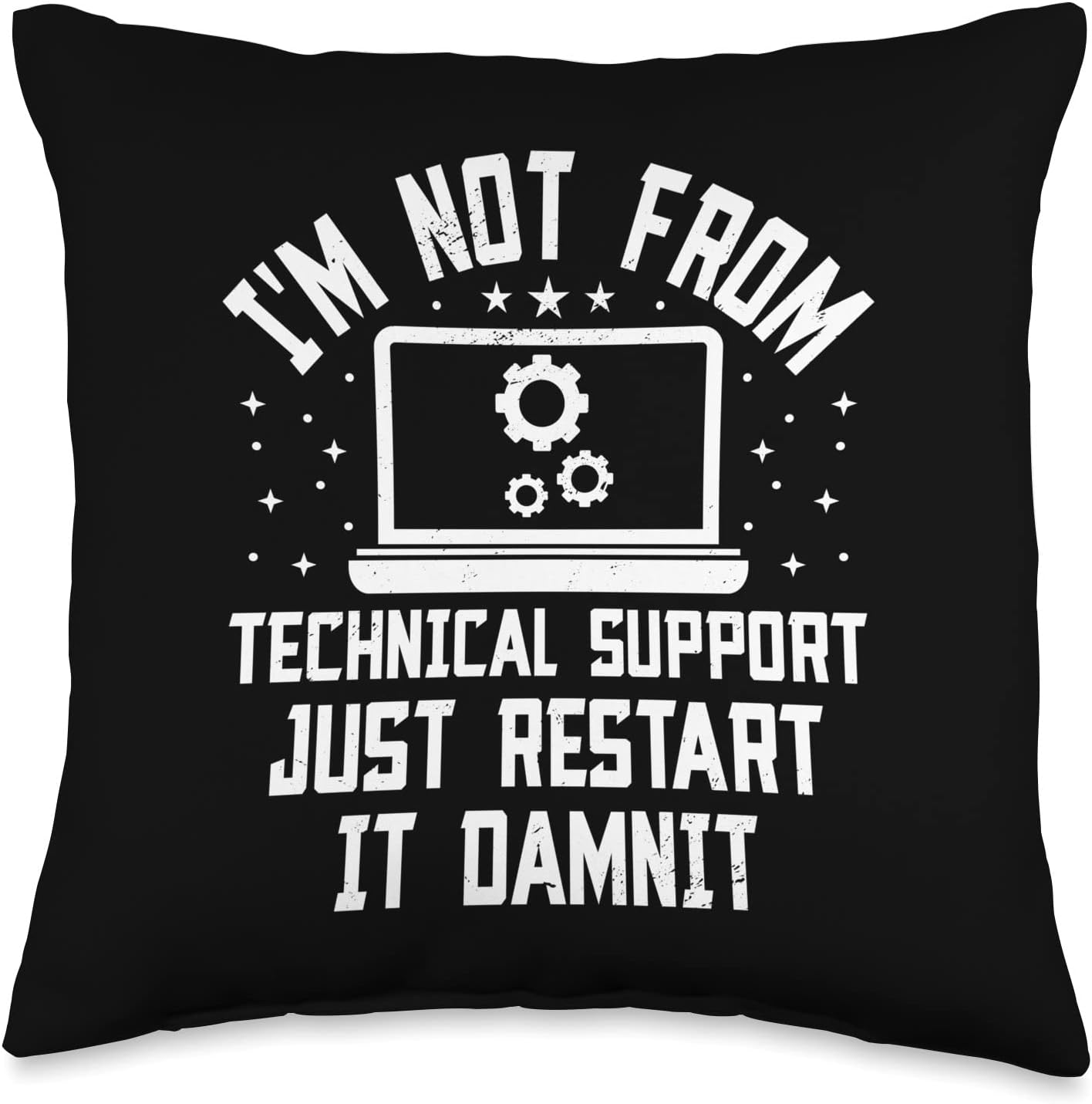 Technical Support Humor Computer Joke Funny Sayings Lover Throw Pillow, 16×16, Multicolor