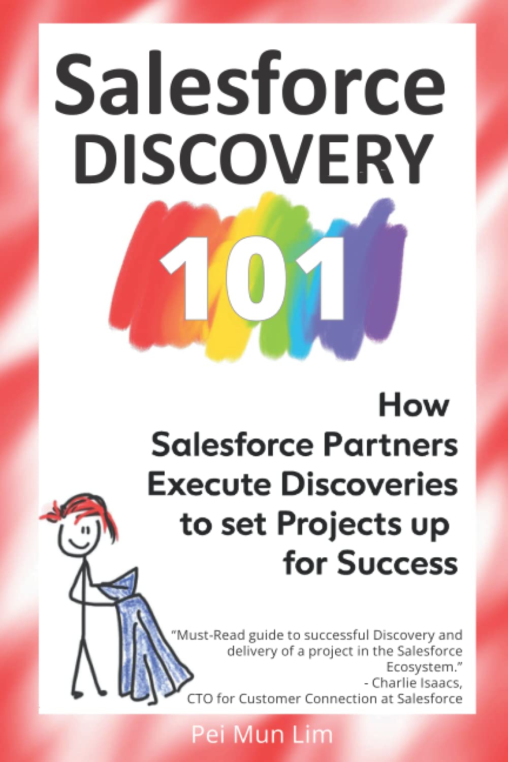 Salesforce Discovery 101: How Salesforce Experts Execute Discoveries to set Projects up for Success (The 101 Series)