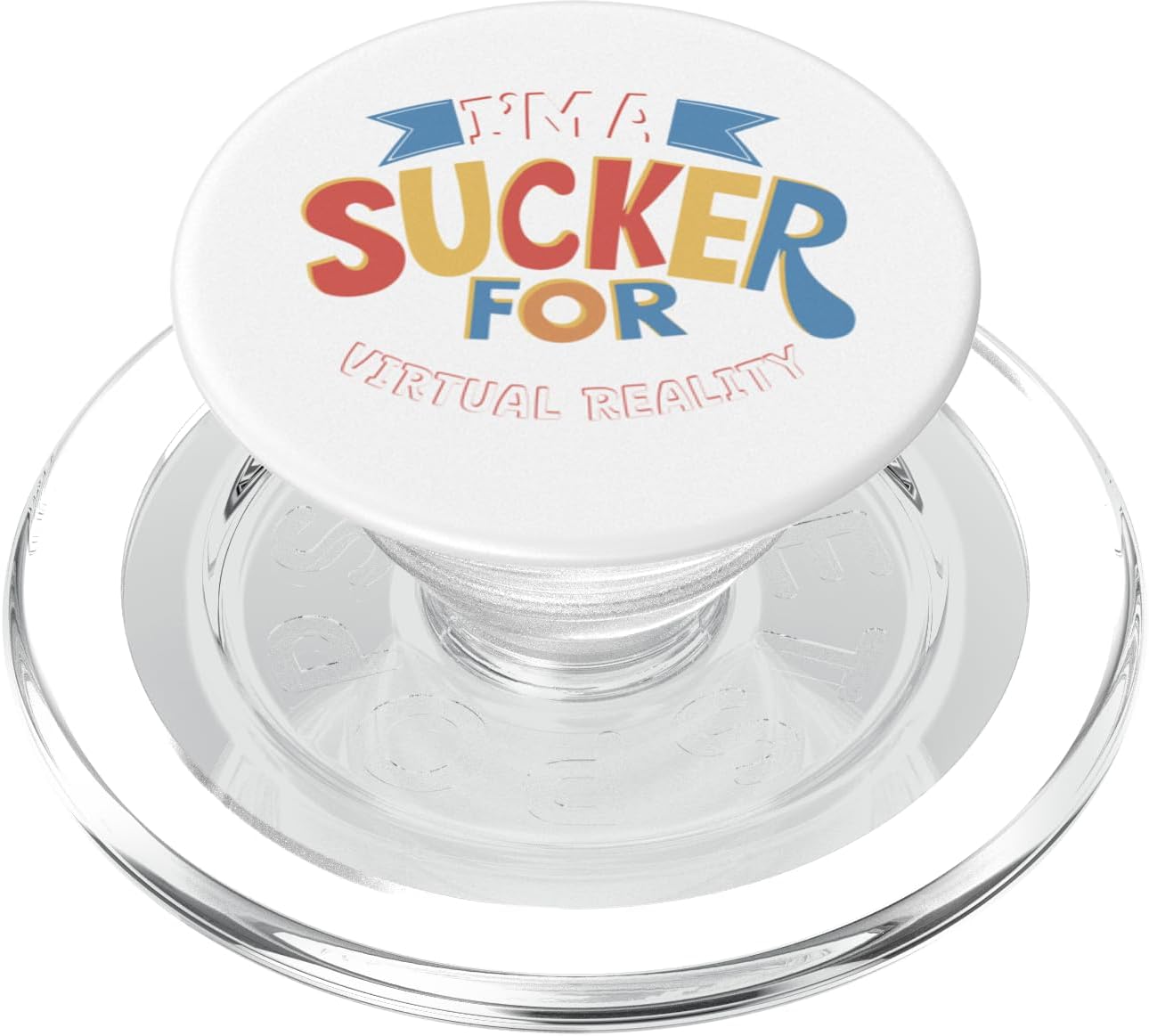 I’m A Sucker For Virtual Reality PopSockets PopGrip for MagSafe