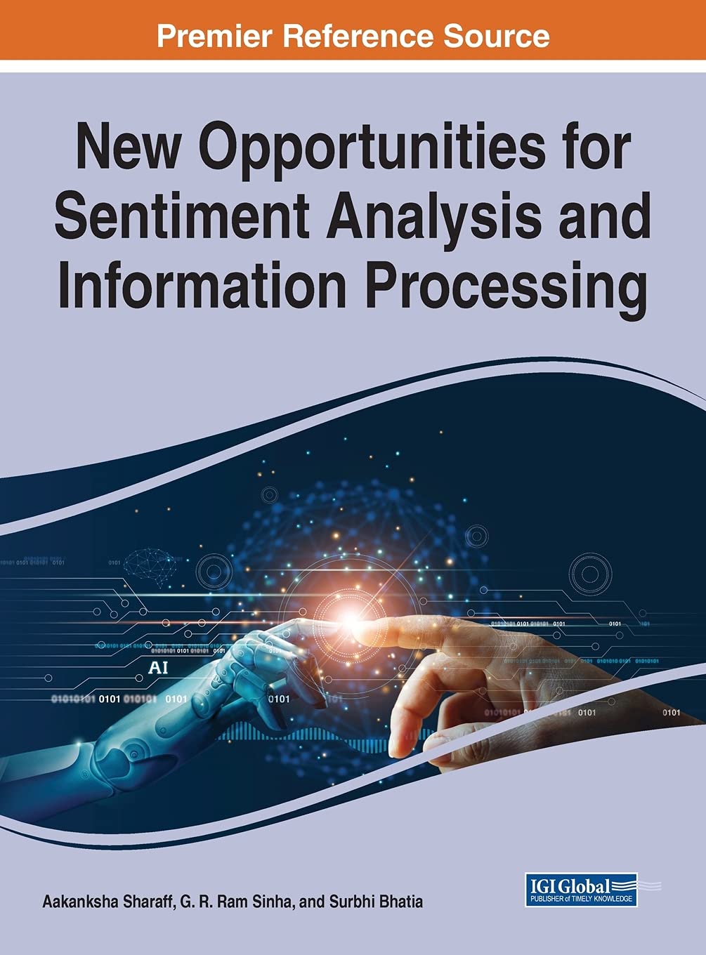 New Opportunities for Sentiment Analysis and Information Processing (Advances in Data Mining and Database Management)