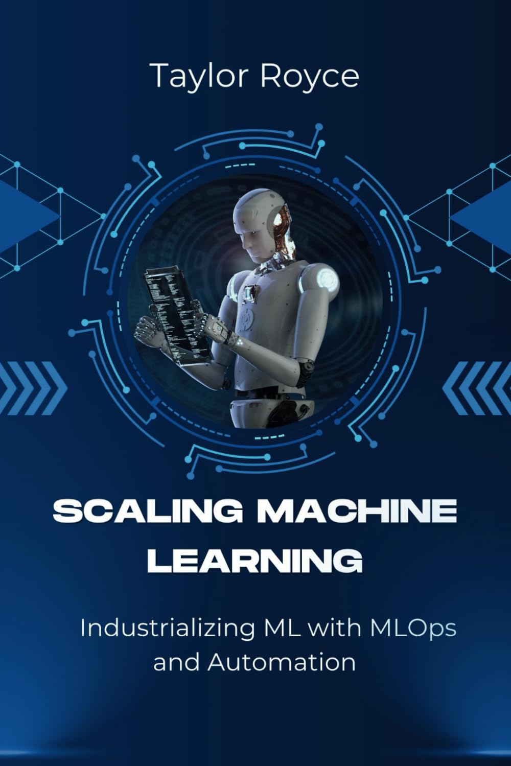 Scaling Machine Learning: Industrializing ML with MLOps and Automation (Books on Tech)