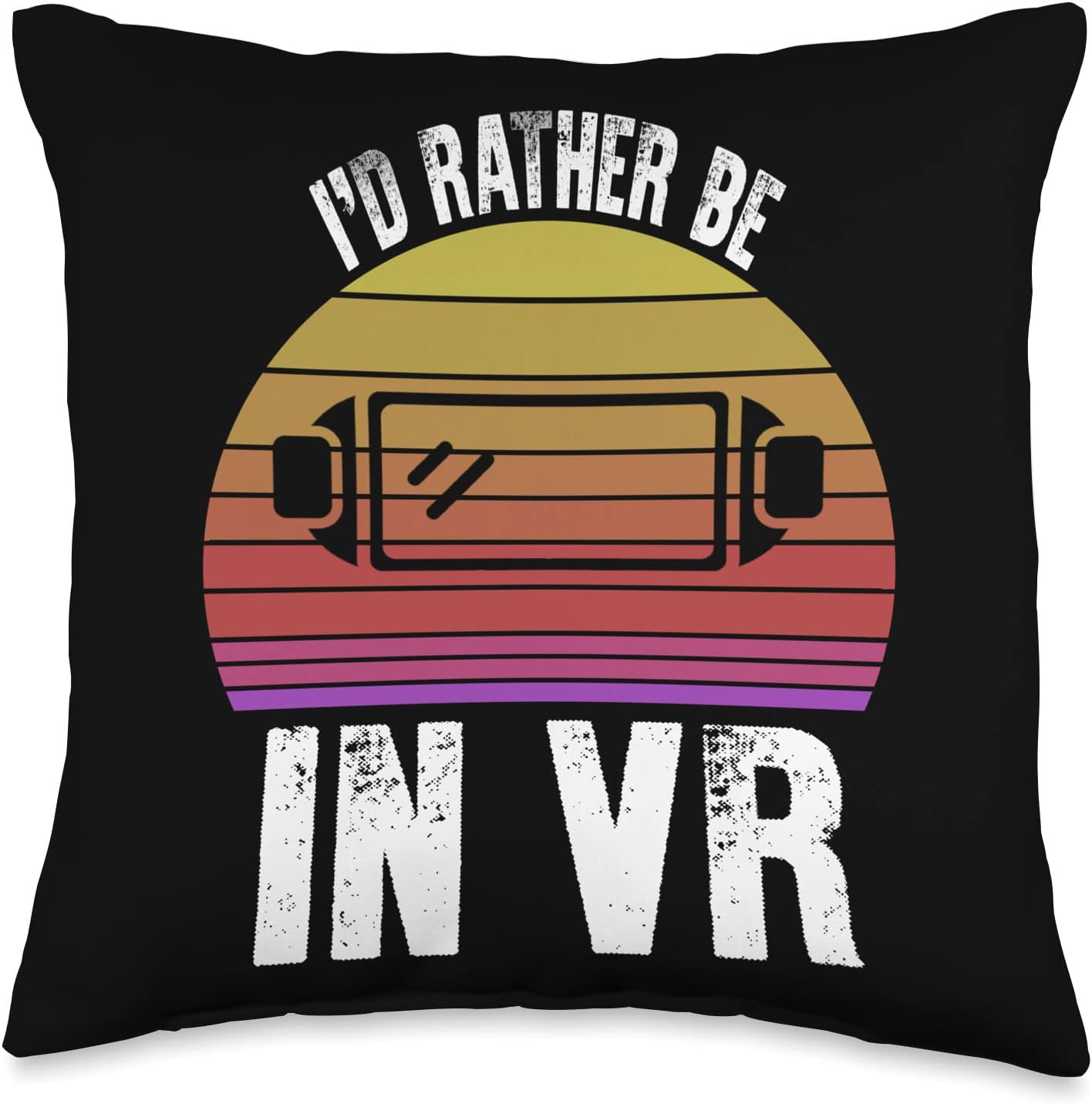 I’d Rather Be in VR Funny Virtual Reality Headset Throw Pillow, 16×16, Multicolor