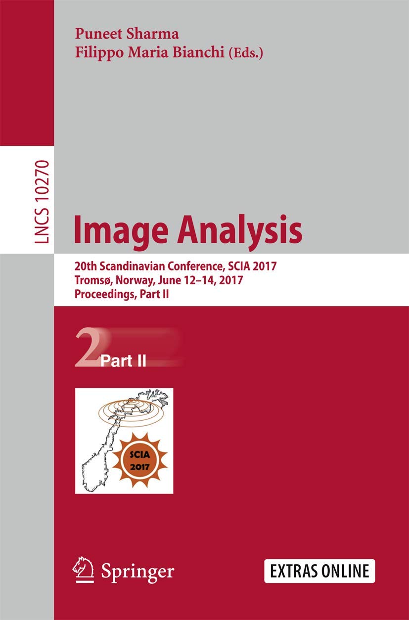 Image Analysis: 20th Scandinavian Conference, SCIA 2017, Tromsø, Norway, June 12–14, 2017, Proceedings, Part II (Image Processing, Computer Vision, Pattern Recognition, and Graphics)