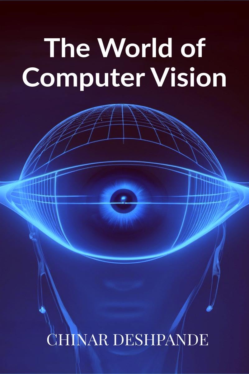 The World of Computer Vision