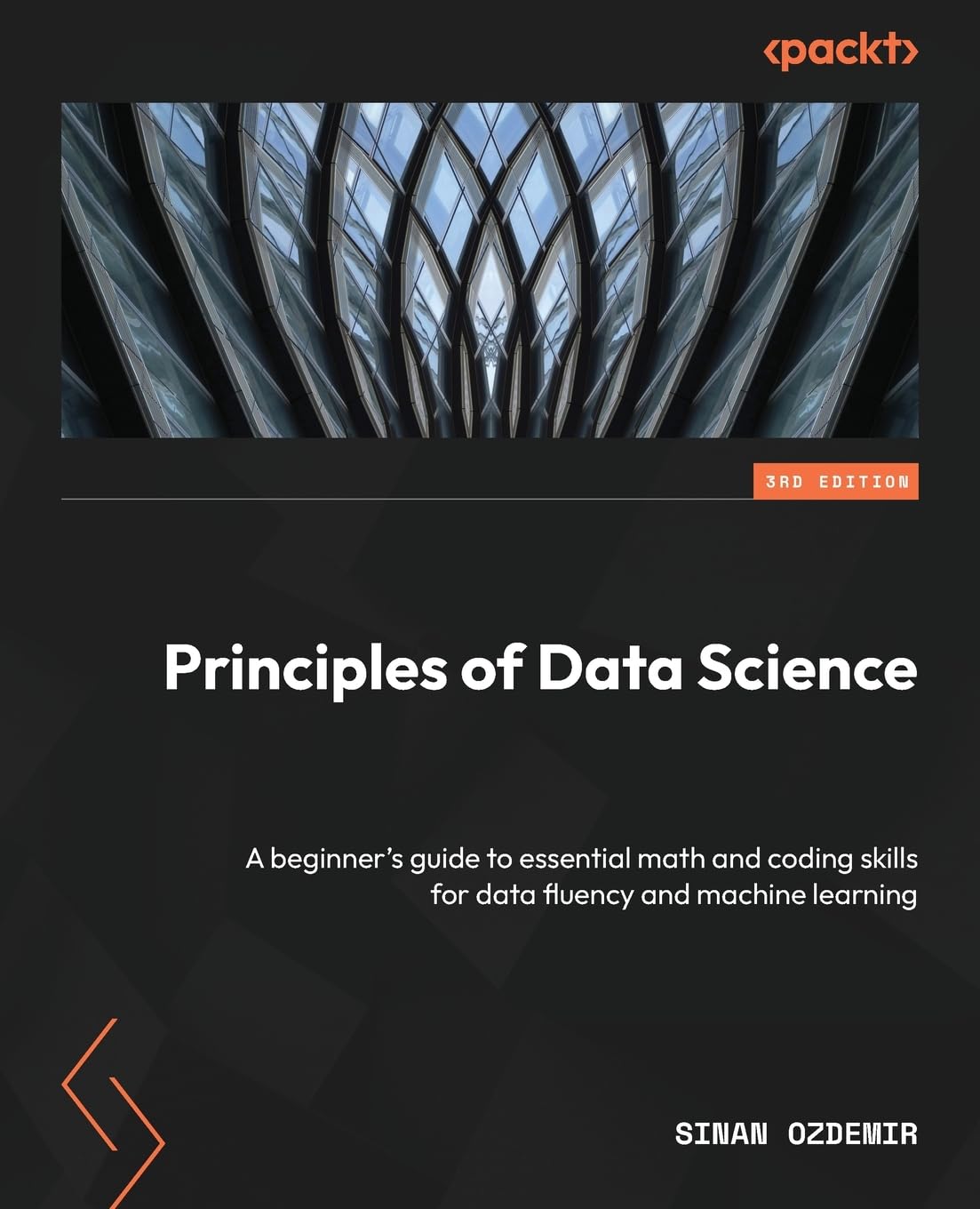 Principles of Data Science: A beginner’s guide to essential math and coding skills for data fluency and machine learning