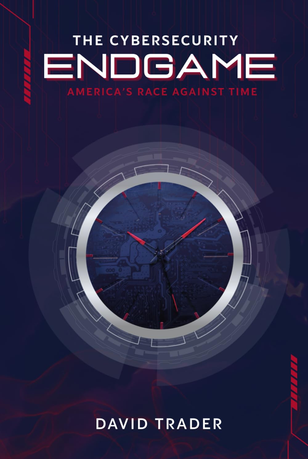 The Cybersecurity Endgame: America’s Race Against Time