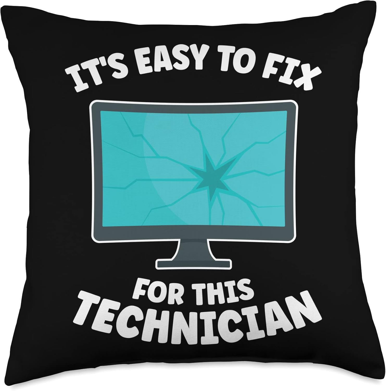 it’s Easy to fix for This Technician tech Support Throw Pillow, 18×18, Multicolor