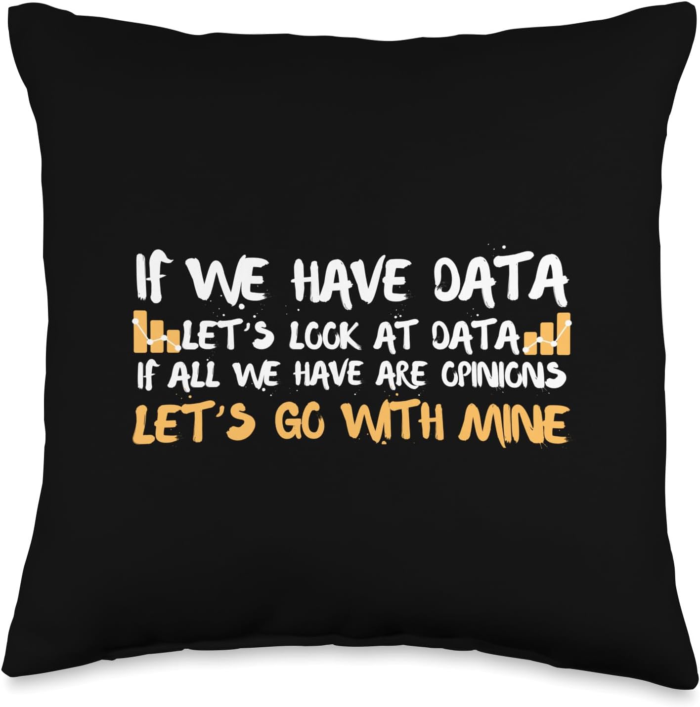 Funny Let’s Look At Data Science Statistics Data Analyst Throw Pillow