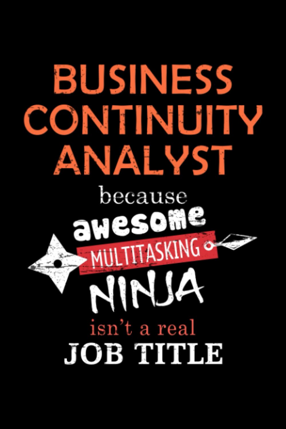 Business Continuity Analyst Lined Notebook Journal: Notebook / Journal Track Lessons, Homebook To Define Goals & Record … And To do list | 6×9 Inch, 108 pages | Lined