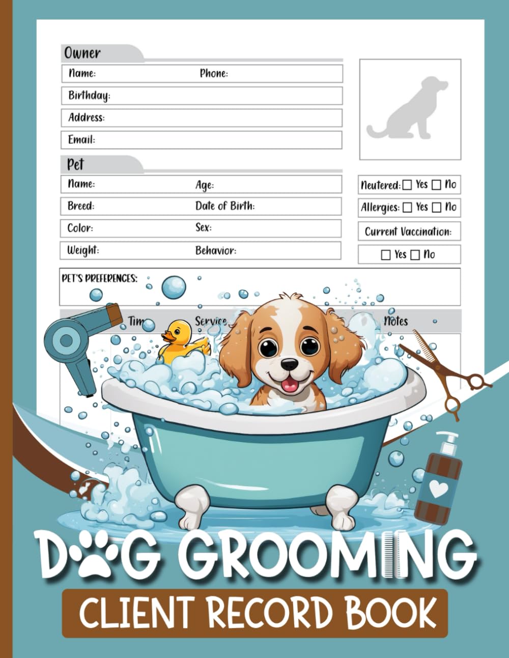 Dog Grooming Client Record Book: A Notebook for Organizing Contact Information, Pet Details, Allergies, Vaccinations, and More – Perfect for Pet Groomers and Pet Care Businesses