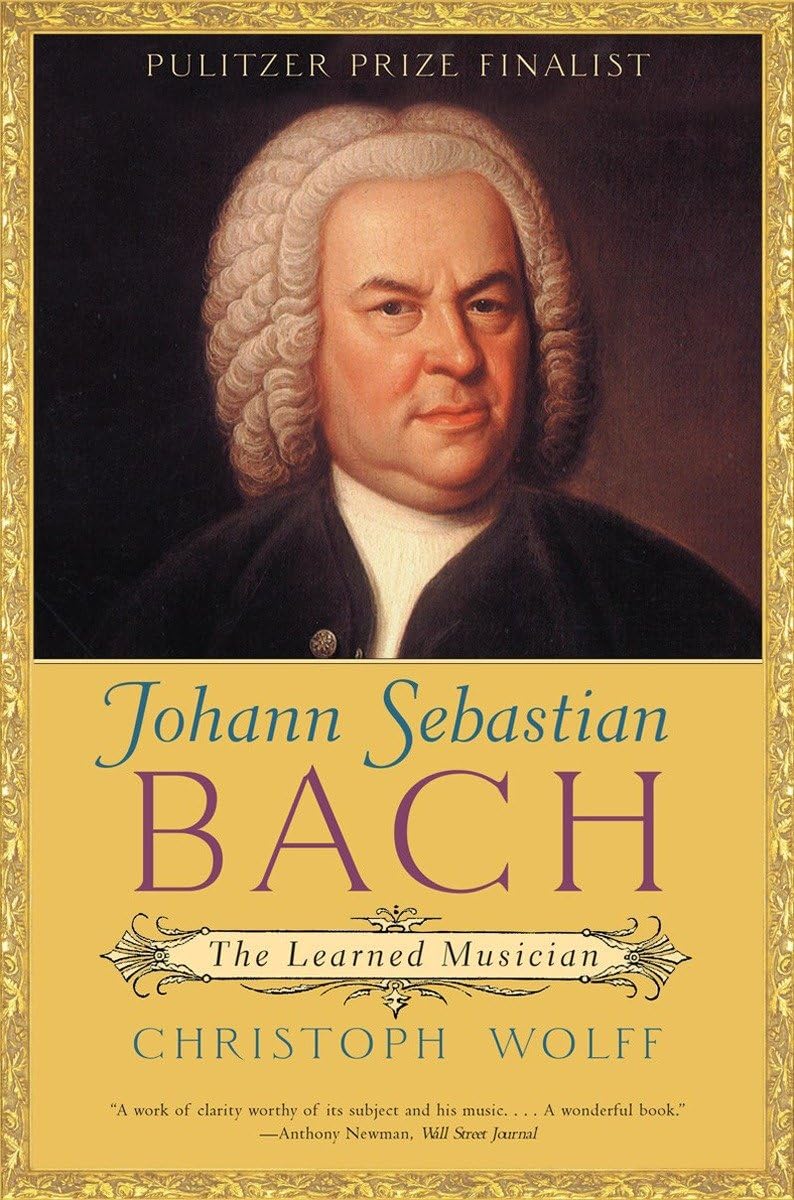 Johann Sebastian Bach: The Learned Musician (Norton Paperback)